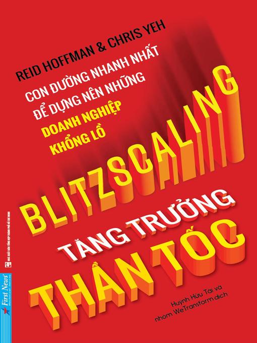 Title details for Tăng Trưởng Thần Tốc by Reid Hoffman - Available